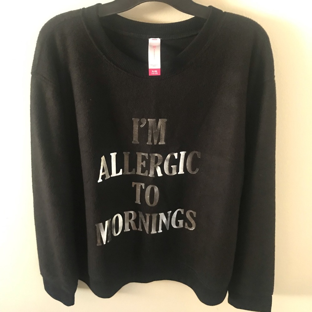 ‘I’m allergic to mornings’ fuzzy Pullover